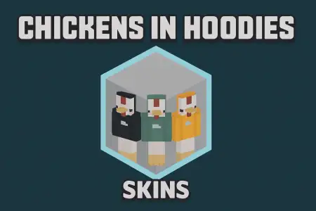 Chickens In Hoodies Skin Pack