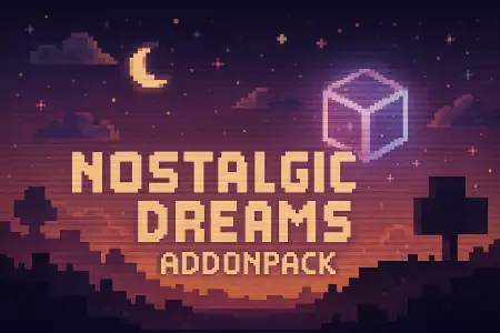 Nostalgic Dreams AddonPack Mod / Addon