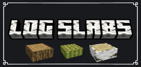 Log Slabs Addon pic 1